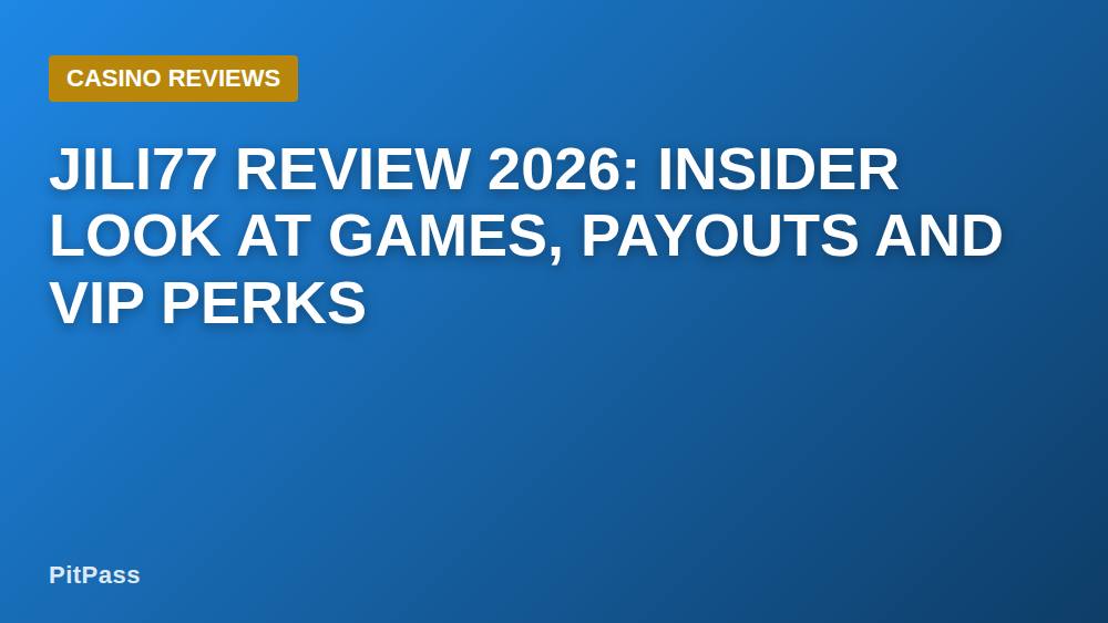 JILI77 Review 2026: Insider Look at Games, Payouts and VIP Perks